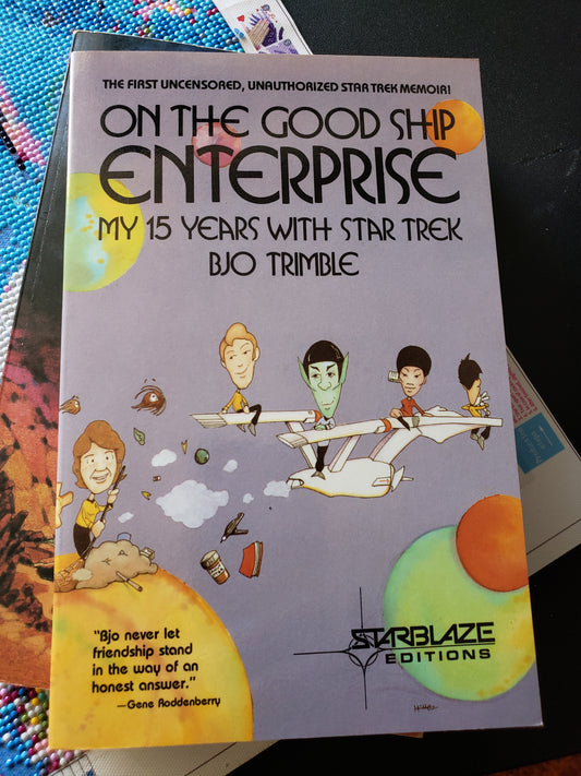On the Good Ship Enterprise by Bjo Trimble