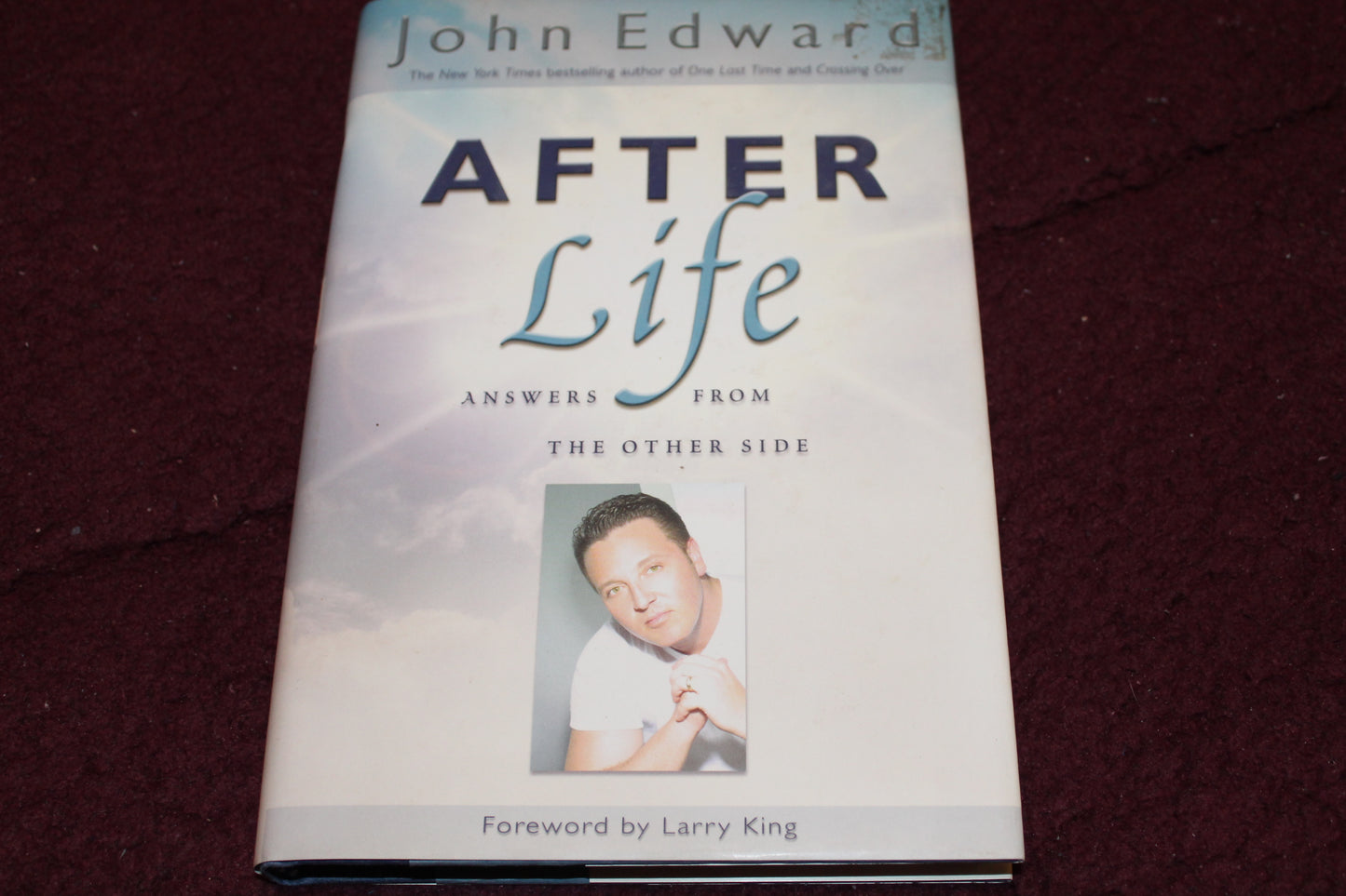 "After Life Answers from the other side" By John Edward  AUTOGRAPHED COPY